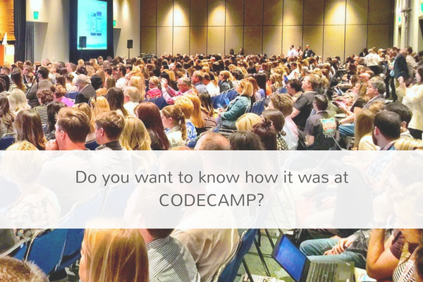 Do you want to know how was it at CODECAMP-